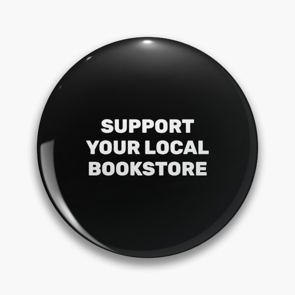 Item preview, Support your local bookstore  designed and sold by Inspirationmotivation.