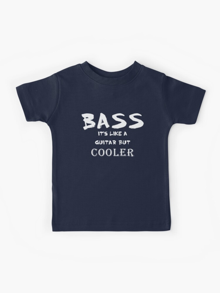 Invitere spids grænseflade Bass Guitar T-Shirt Funny Music Band Player Musical Gift" Kids T-Shirt for  Sale by TopTeeShop | Redbubble