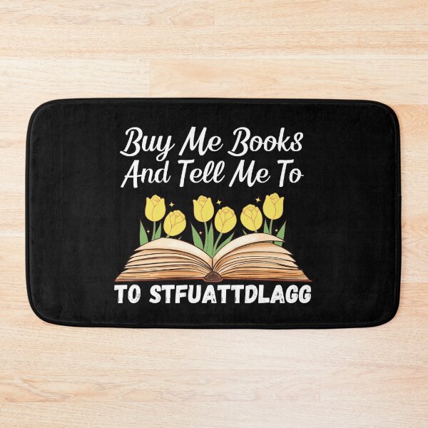 Item preview, Buy Me Books And Tell Me To Stfuattdlagg funny Books designed and sold by Nicet-shirt1.