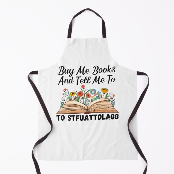 Item preview, Buy Me Books And Tell Me To Stfuattdlagg funny Books For wommen designed and sold by Nicet-shirt1.