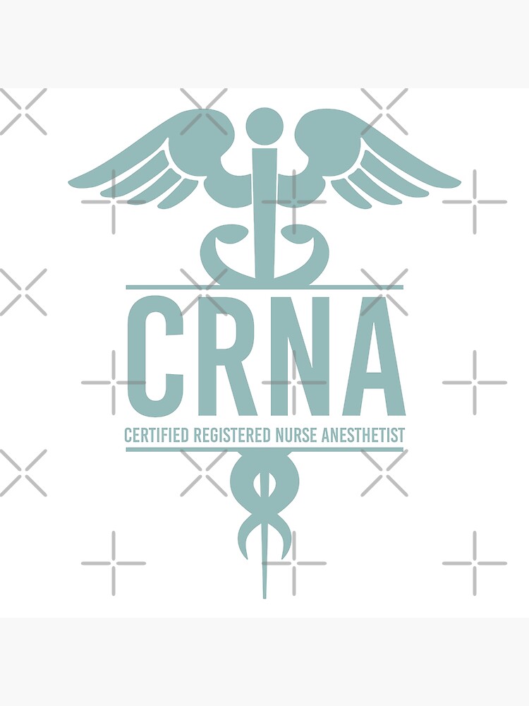 CRNA Certified Registered Nurse Anesthetist Caduceus Medical Symbol, CRNA  Appreciation Gifts Poster for Sale by priyankak19