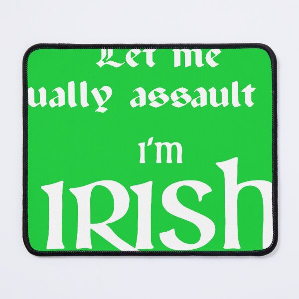 Item preview, Im Irish t-shirt designed and sold by pcmhdhp.