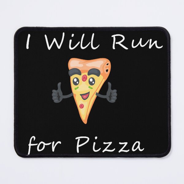Item preview, I Will Run for Pizza VII designed and sold by Uvogin2099.
