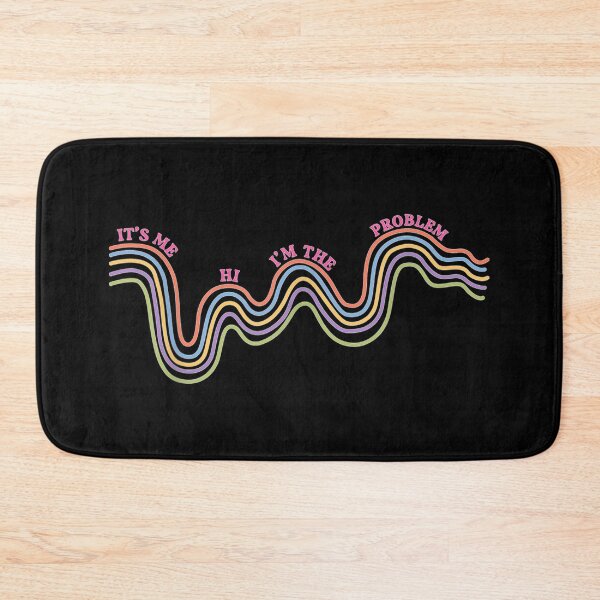 Item preview, Its Me Hi Im The Problem designed and sold by Anna Turner.