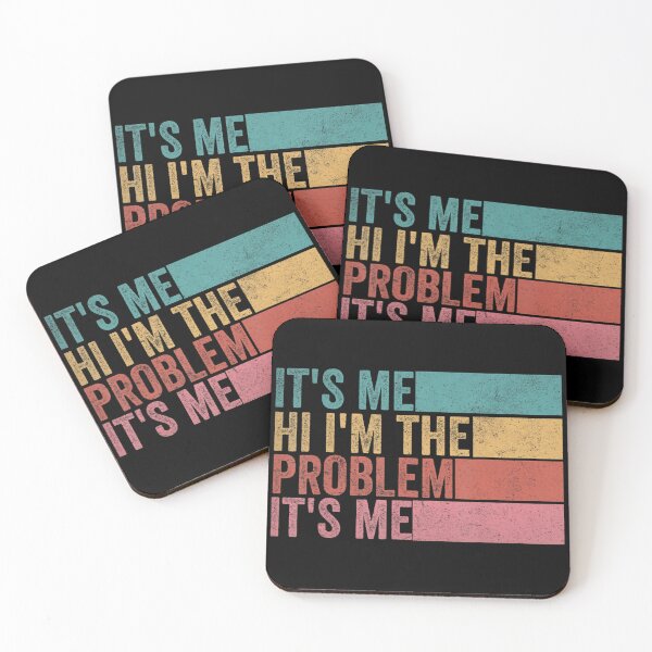 Item preview, Its Me Hi Im The Problem designed and sold by Anna Turner.
