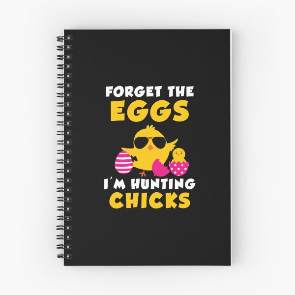 Item preview, Forget The Eggs I'm Hunting Chicks Funny Happy Easter Day designed and sold by yssnyd.