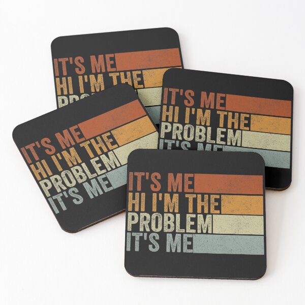 Item preview, Its Me Hi Im The Problem designed and sold by Anna Turner.