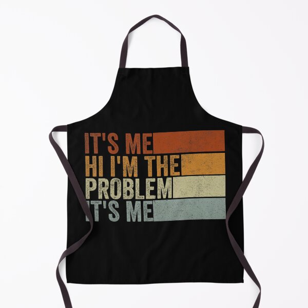 Item preview, Its Me Hi Im The Problem designed and sold by Anna Turner.