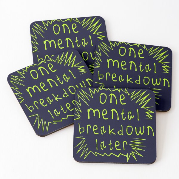 Item preview, One mental breakdown later designed and sold by kinpirks.