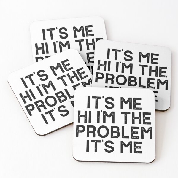 Item preview, Its Me Hi Im The Problem designed and sold by Anna Turner.