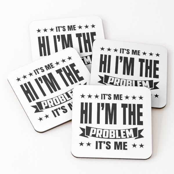 Item preview, Its Me Hi Im The Problem designed and sold by Anna Turner.