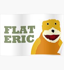 Flat Eric Poster