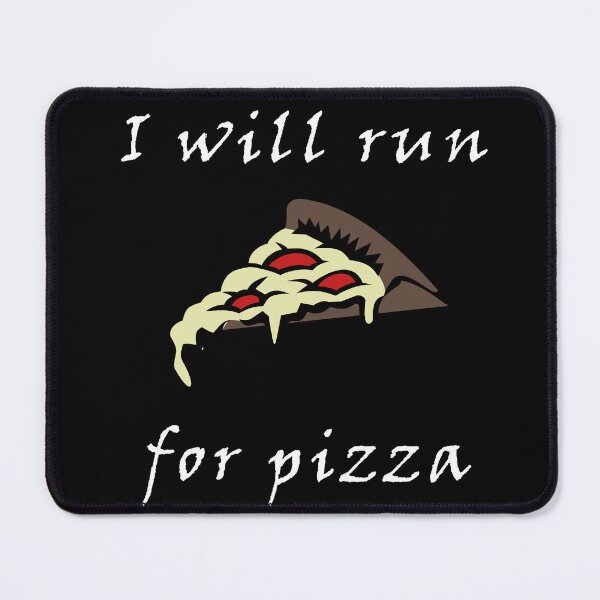 Item preview, I Will Run for Pizza II designed and sold by Uvogin2099.