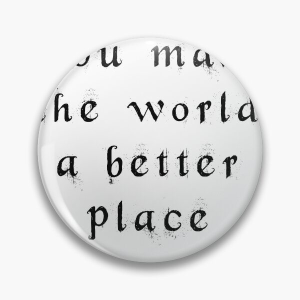 Item preview, You make the world a better place designed and sold by princevb2011.