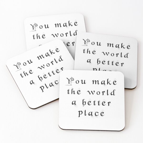 Item preview, You make the world a better place designed and sold by princevb2011.