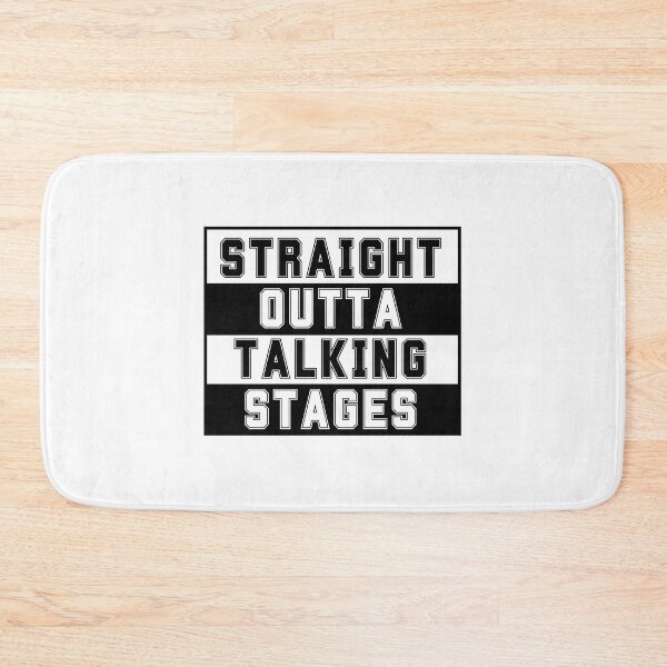 Item preview, Straight outta talking stages designed and sold by inspireartistry ⭐⭐⭐⭐⭐.