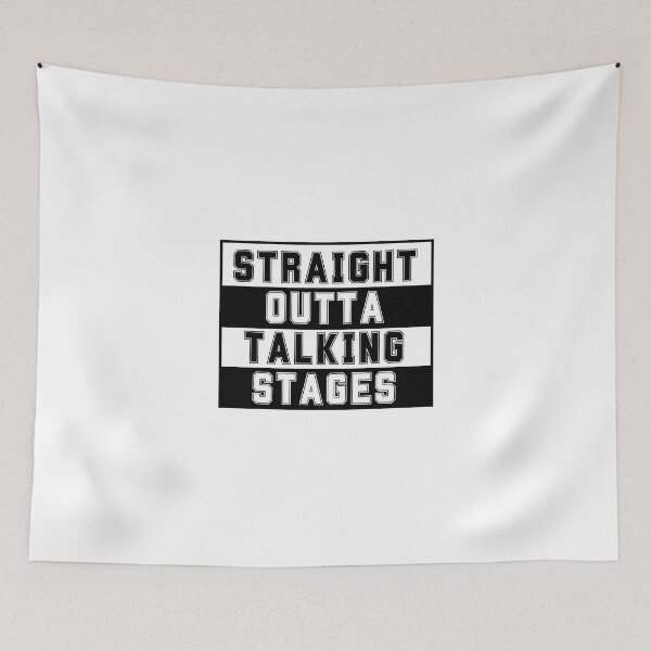 Item preview, Straight outta talking stages designed and sold by inspireartistry ⭐⭐⭐⭐⭐.