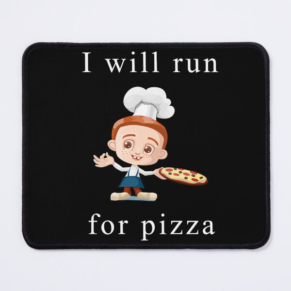 Item preview, Will Run for Pizza designed and sold by Uvogin2099.