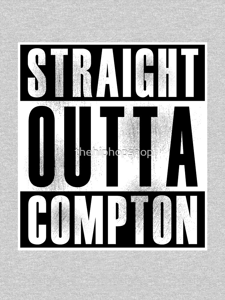 Straight Outta Compton by thehiphopshop