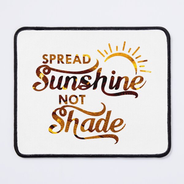 Item preview, Spread sunshine not shade designed and sold by Souushop.