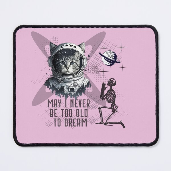 Item preview, May I Never Be Too Old to Dream skeleton cat in astronaut helmet with a planet and stars designed and sold by tranquilbeach.