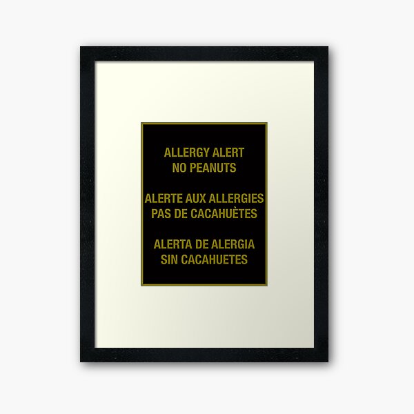 Allergy Alert - No Peanuts - Reisehemd - Englisch / Französisch / Spanisch Gerahmter Kunstdruck