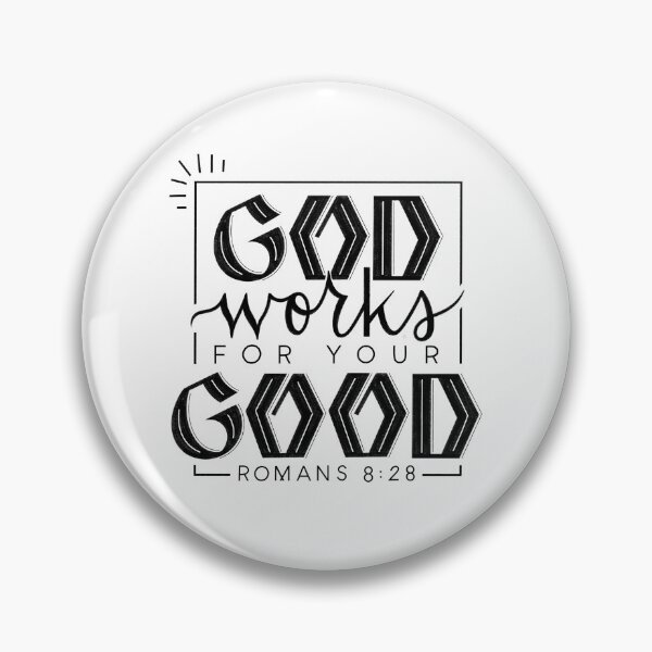 Item preview, God Works for your Good - Romans 8:28 designed and sold by Jalynn Heerdt.