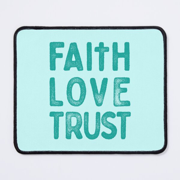 Item preview, Faith, Love, Trust designed and sold by Futurebeachbum.