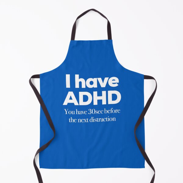 Item preview, Funny ADHD QUOTE - I have You have 30sec before the next distraction - Attention Deficit HyperActive Disorder | Neurodiversity | Neurodivergent | Neurodiverse designed and sold by MJDezigns.