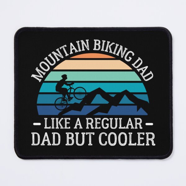 Item preview, Mountain Biking Dad Like A Regular Dad But Cooler designed and sold by chetan786.
