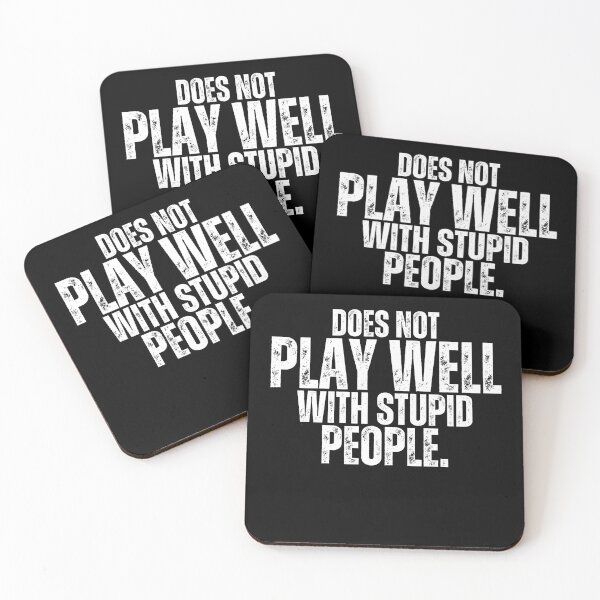 Item preview, Does Not Play Well With Stupid People Funny Student Gift designed and sold by MouDantArts.