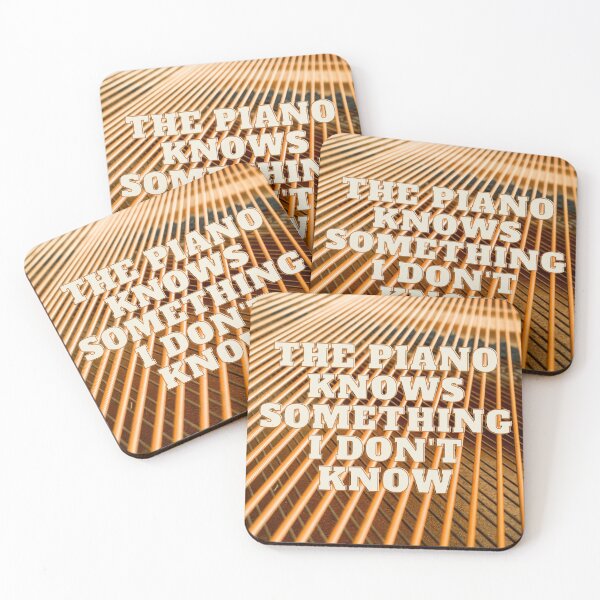 Item preview, The Piano Knows Something I Don’t Know Lyrics designed and sold by jleeg.