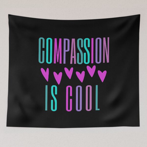Item preview, Compassion Is Cool | Cultivate Compassion designed and sold by SpeakLifeHQ.