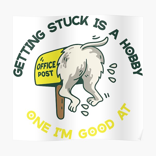 Getting Stuck Poster