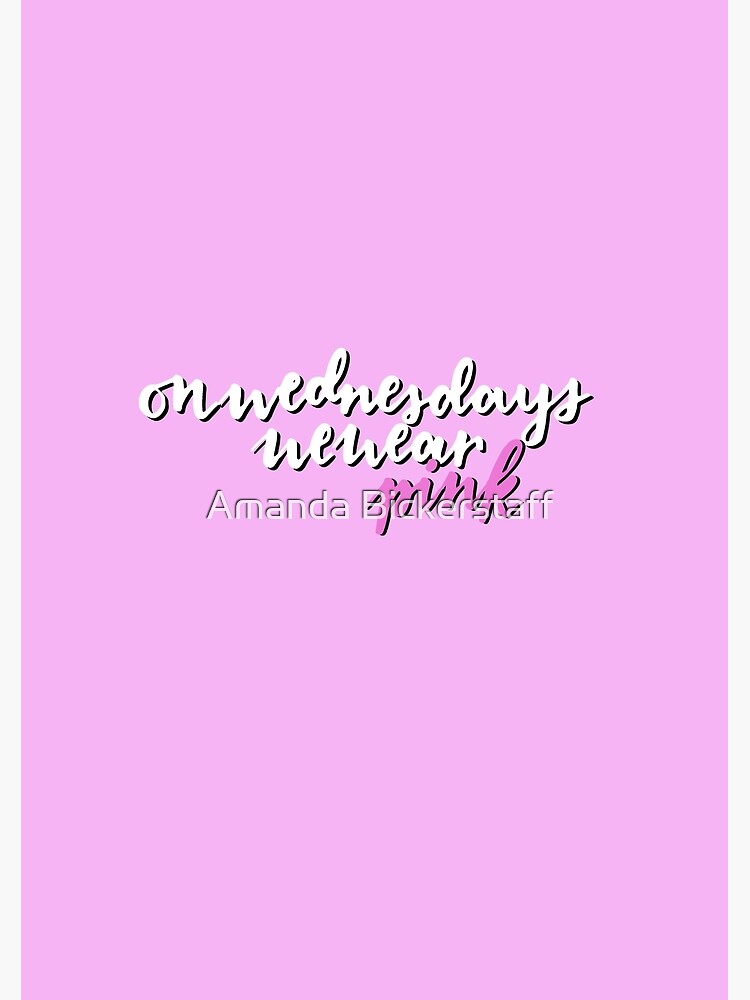 Discover On Wednesdays We Wear Pink Premium Matte Vertical Poster