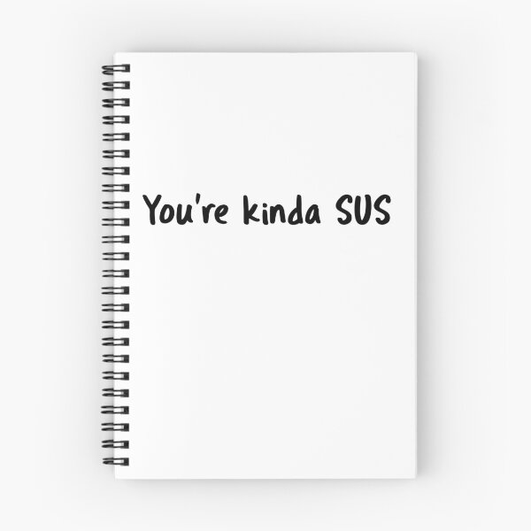 Item preview, The Suspicious Meme You're kinda SUS designed and sold by ApexDesigns1.