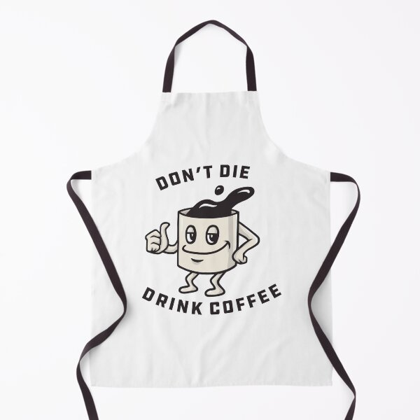 Item preview, Don't Die, Drink Coffee designed and sold by FahlDesigns.