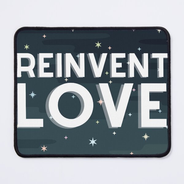 Item preview, Reinvent Love designed and sold by jleeg.