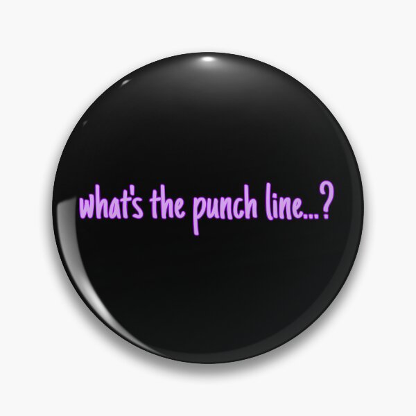 Item preview, What's the punch line...? designed and sold by MaddimaesGarden.