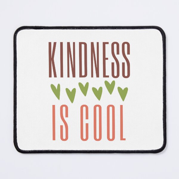 Item preview, Kindness Is Cool | Cultivate Kindness designed and sold by SpeakLifeHQ.