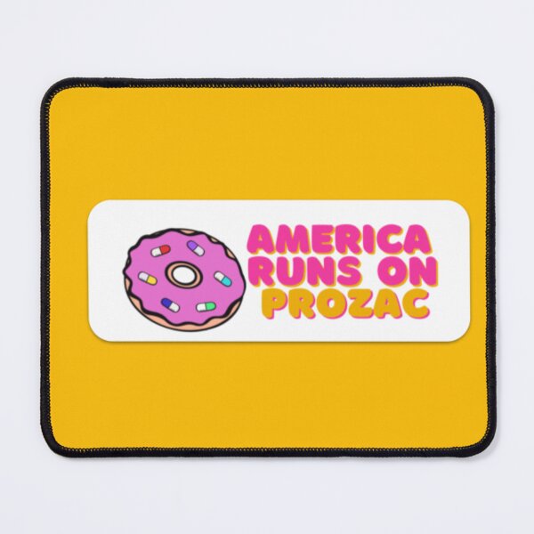 Item preview, America Runs on Prozac designed and sold by emmyrules100.