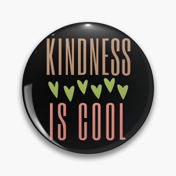Item preview, Kindness Is Cool | Cultivate Kindness designed and sold by SpeakLifeHQ.