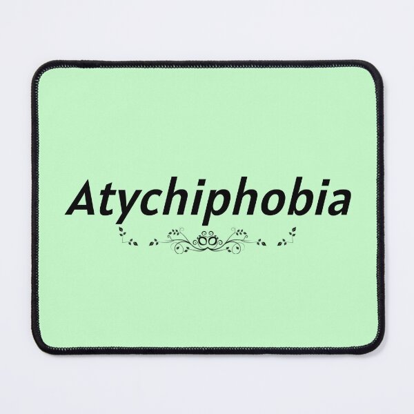Item preview, Atychiphobia - Atychiphobia - Atychiphobia designed and sold by Pebasfa.