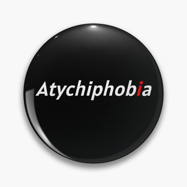 Item preview, Atychiphobia Quote  designed and sold by Pebasfa.