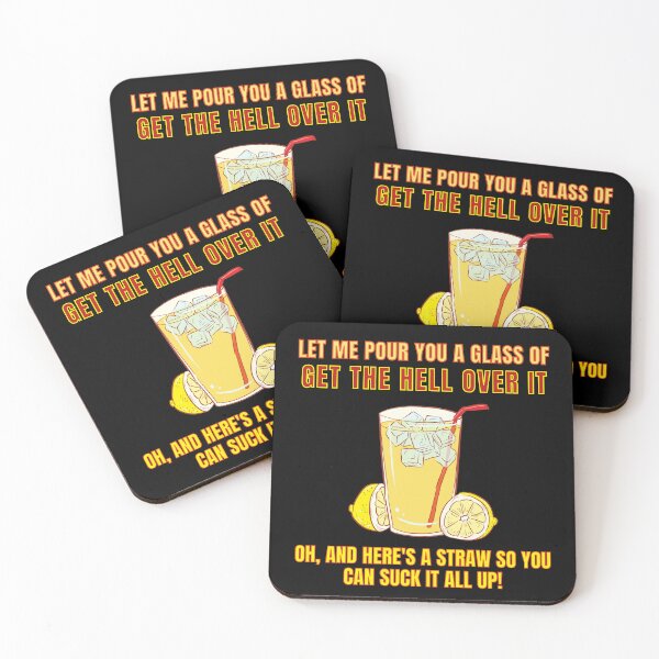 Item preview, Déjame servirte un vaso de Get The Hell Over It designed and sold by MojaveTradePost.