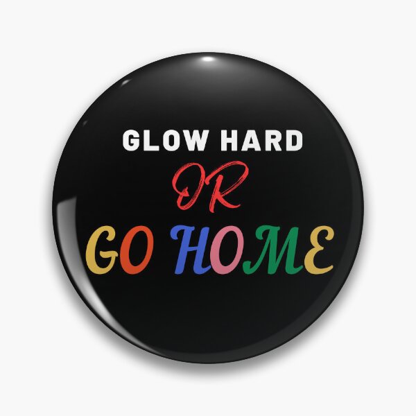 Artikelvorschau, Glow Hard oder Glow Home entworfen und verkauft von farhan20.