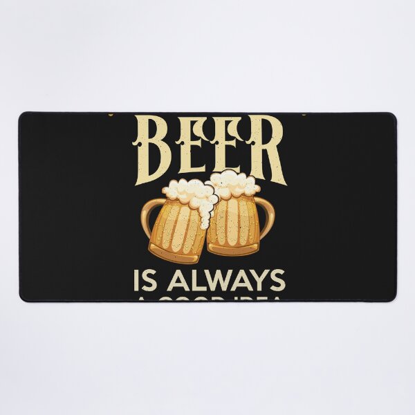 Item preview, Beer always a good idea - Funny party designed and sold by ChrisFeil.