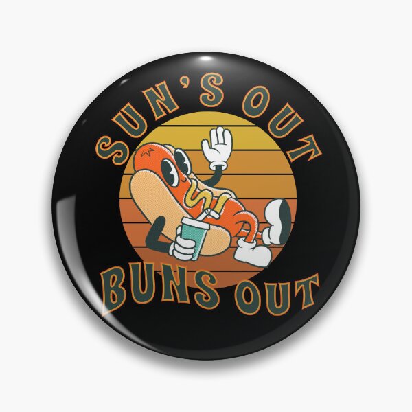 Item preview, Sun's out, buns out designed and sold by onemoremask.