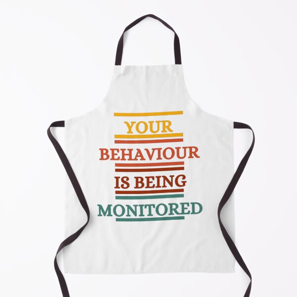 Item preview, Your Behaviour Is Being Monitored designed and sold by HOMEDESIGNPRINT.