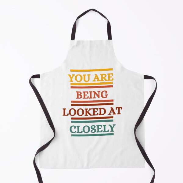 Item preview, You Are Being Looked At Closely designed and sold by HOMEDESIGNPRINT.